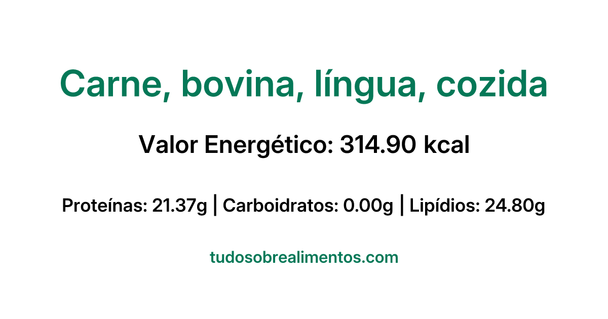 Informações Nutricionais: Carne, bovina, língua, cozida