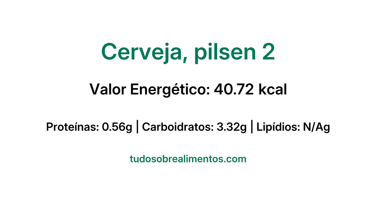 Informações Nutricionais: Cerveja, pilsen 2