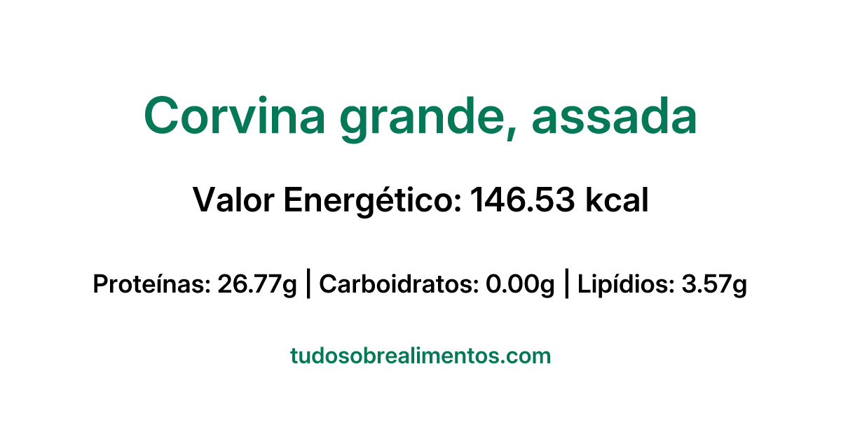 Informações Nutricionais: Corvina grande, assada