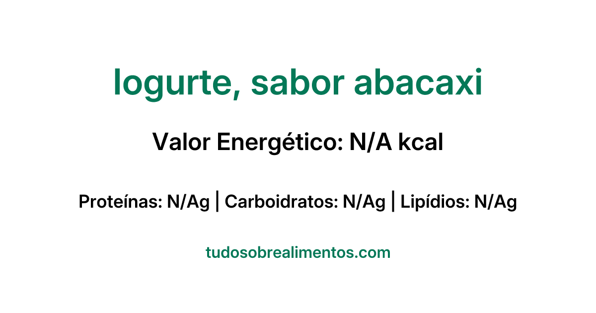 Informações Nutricionais: Iogurte, sabor abacaxi