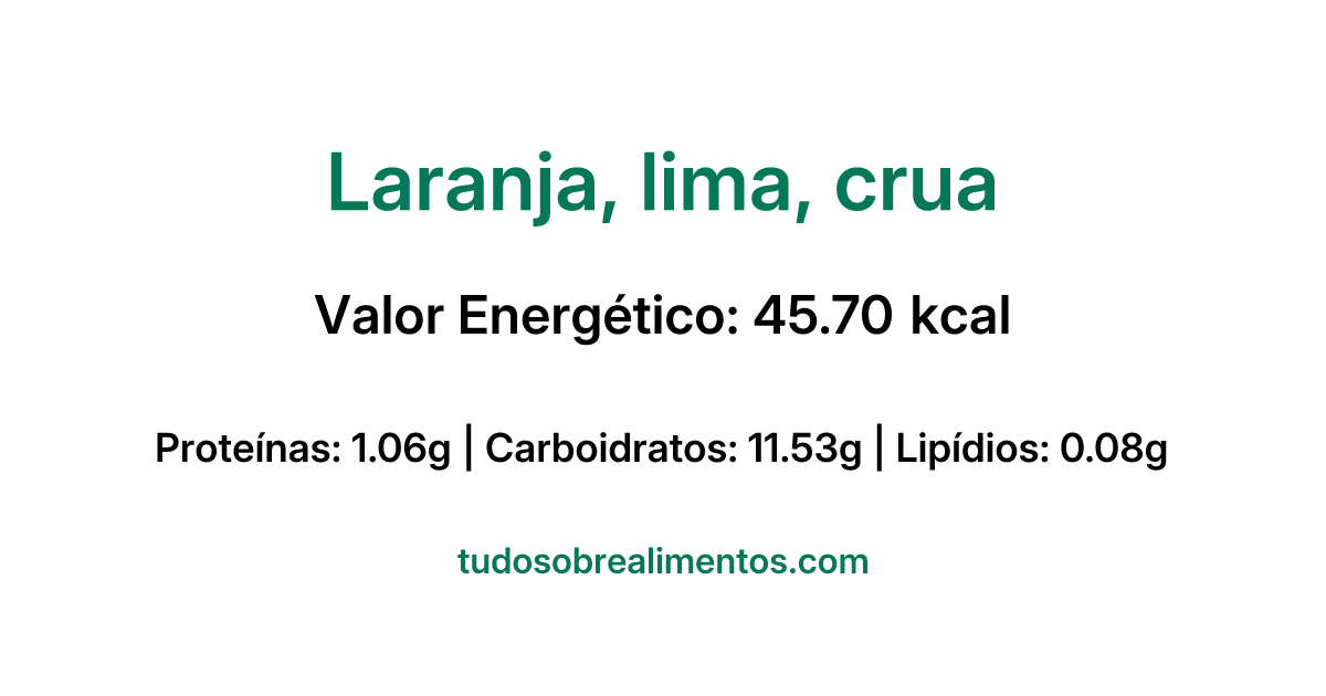 Informações Nutricionais: Laranja, lima, crua