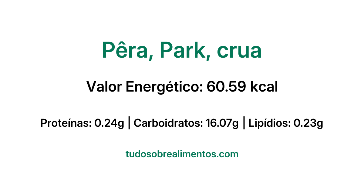 Informações Nutricionais: Pêra, Park, crua