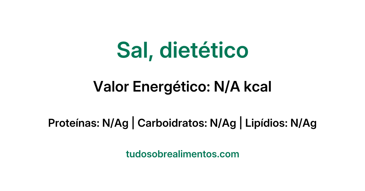 Informações Nutricionais: Sal, dietético